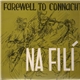 Na Filí - Farewell To Connacht