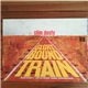 Slim Dusty - Glory Bound Train