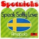 Spotnicks - Speak Softly Love