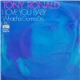 Tony Ronald - I Love You Baby / Whatcha Gonna Do