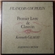 François Couperin, Kenneth Gilbert - Premier Livre De Clavecin